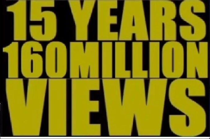 15 Years - 160 Million Views
